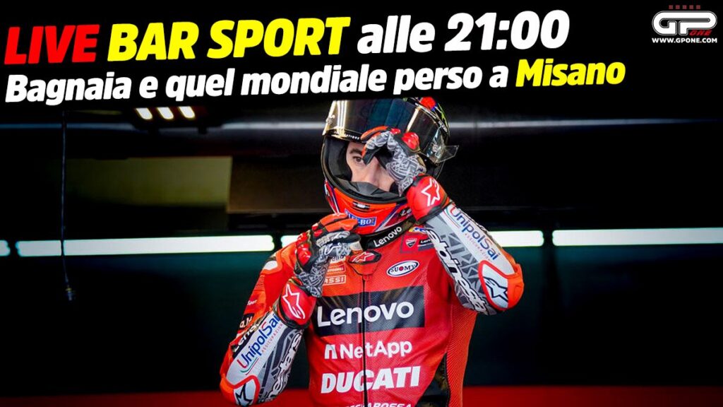 MotoGP, LIVE Bar Sport à 21h00 – Bagnaia et ce championnat du monde perdu à Misano MotoGP, LIVE Bar Sport à 21h00 - Bagnaia et ce championnat du monde perdu à Misano
