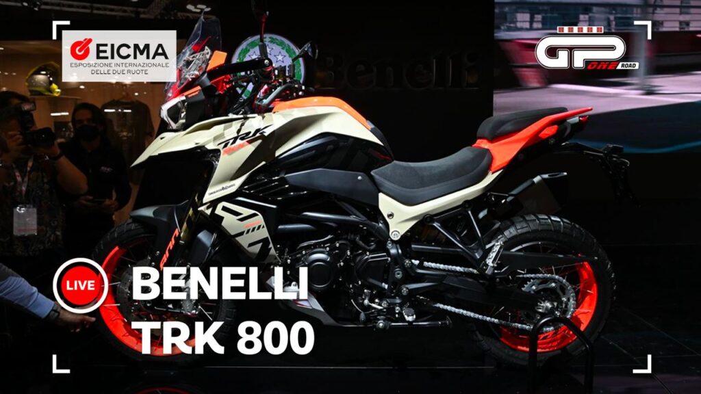 Eicma 2021, LIVE : Benelli TRK 800 2022, l’aventure populaire ! Ritratto di GPone