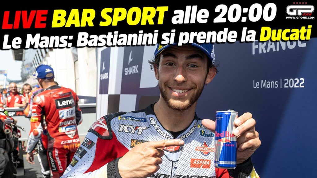 MotoGP, LIVE Bar Sport à 20h – Le Mans : Bastianini prend la Ducati MotoGP, LIVE Bar Sport à 20h - Le Mans : Bastianini prend la Ducati
