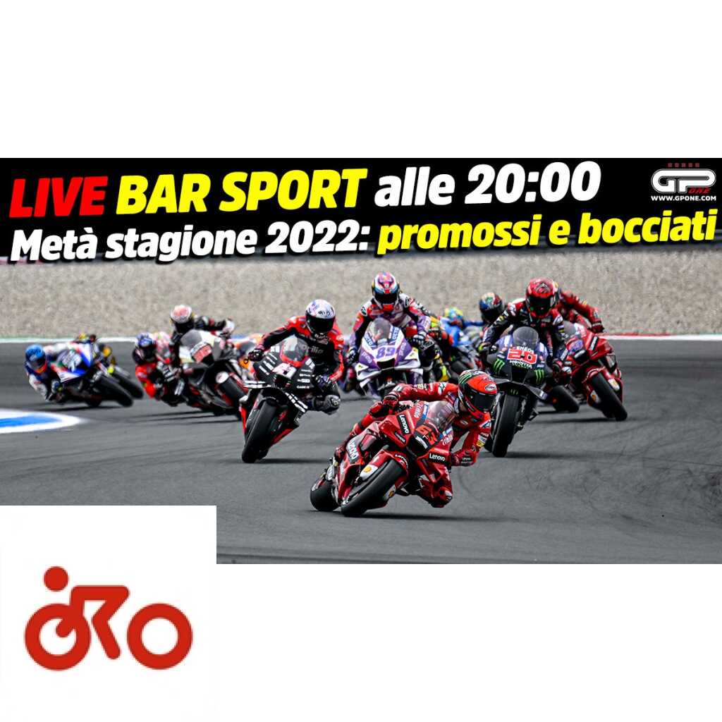 MotoGP, LIVE Bar Sport à 20h00 - Mi-saison 2022 : réussite et échec