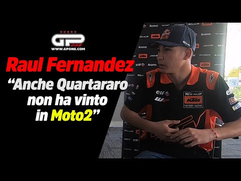 Raul Fernandez: "Il mio riferimento? Fabio Quartararo, anche lui non ha vinto il titolo in Moto2"