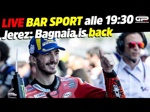 LIVE Bar Sport alle 19:30 - Jerez: Bagnaia is Back