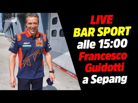 LIVE Bar Sport alle 15:00 - Con Francesco Guidotti a Sepang