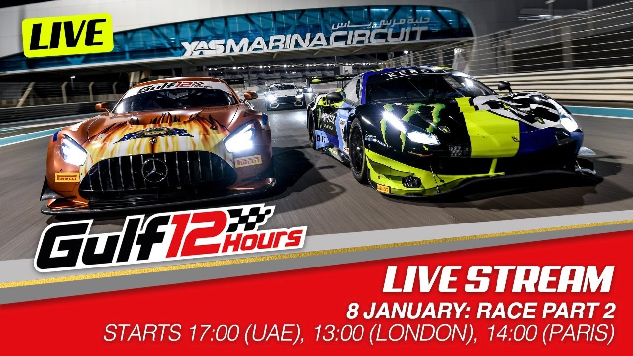 2022 Gulf 12 Hours - Live Streaming - Part 2