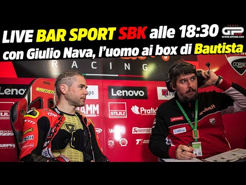 LIVE Bar Sport SBK alle 18:30 - con Giulio Nava, l'uomo ai box di Bautista