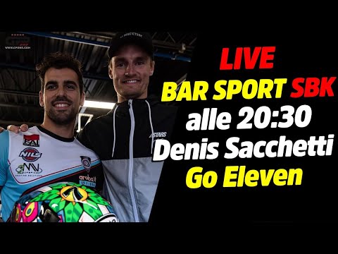 LIVE Bar Sport SBK alle 20:30 - Con Denis Sacchetti: la sfida Rea VS Toprak