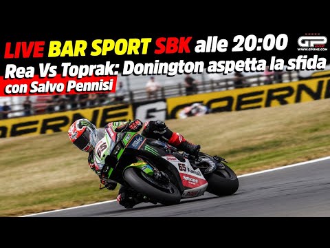 LIVE Bar Sport SBK alle 20:00 - Rea Vs Toprak: Donington aspetta la sfida