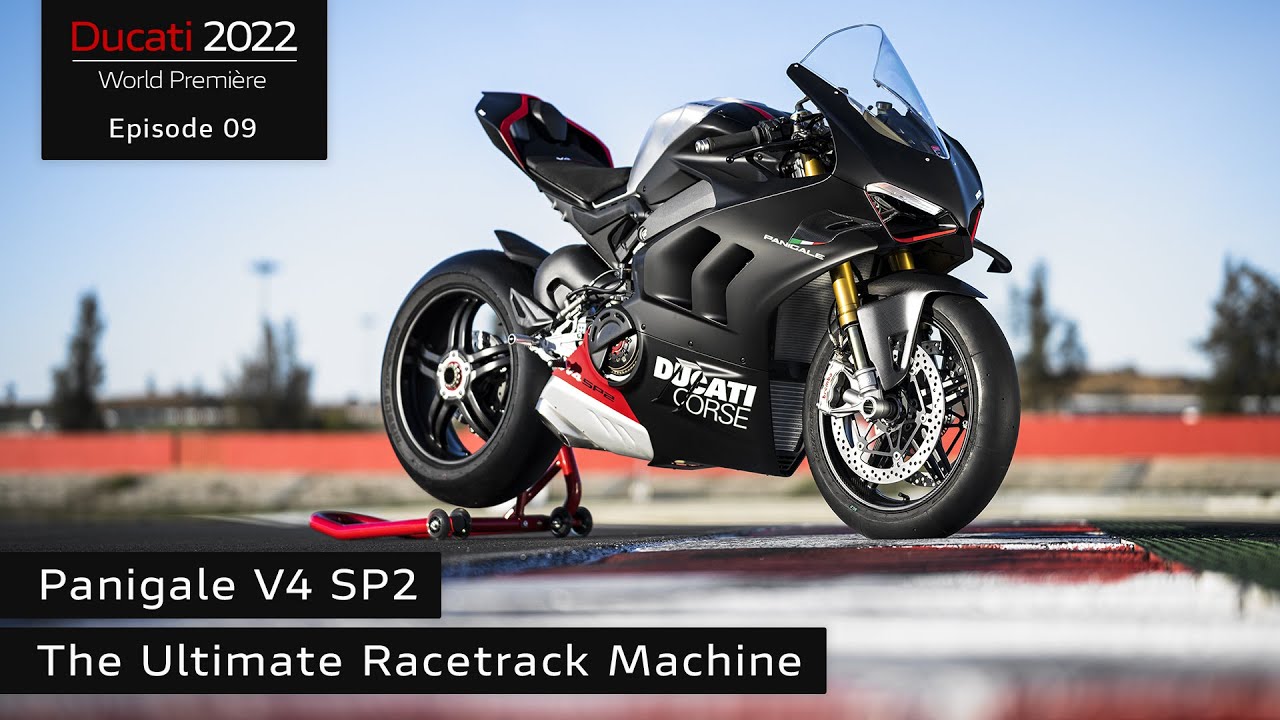 Ducati World Première 2022 Episode 9 | Panigale V4 SP2 | The Ultimate Racetrack Machine