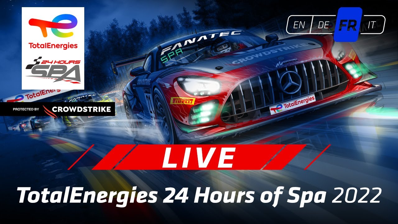 LIVE | La Course Complète | TotalEnergies 24 Hours of Spa 2022 (Francais)