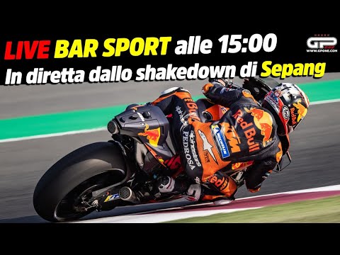LIVE Bar Sport alle 15:00 - In diretta dallo shakedown di Sepang