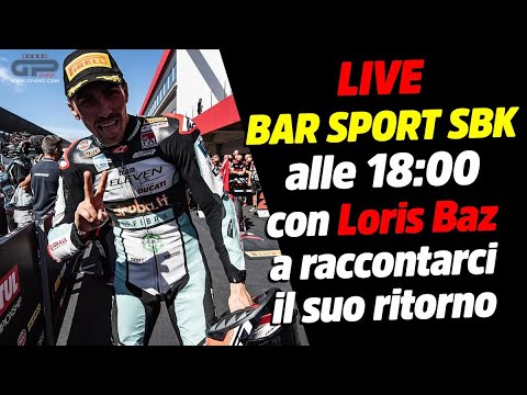 LIVE Bar Sport SBK alle 18:00: Loris Baz ci racconta il ritorno nel mondiale a Portimao