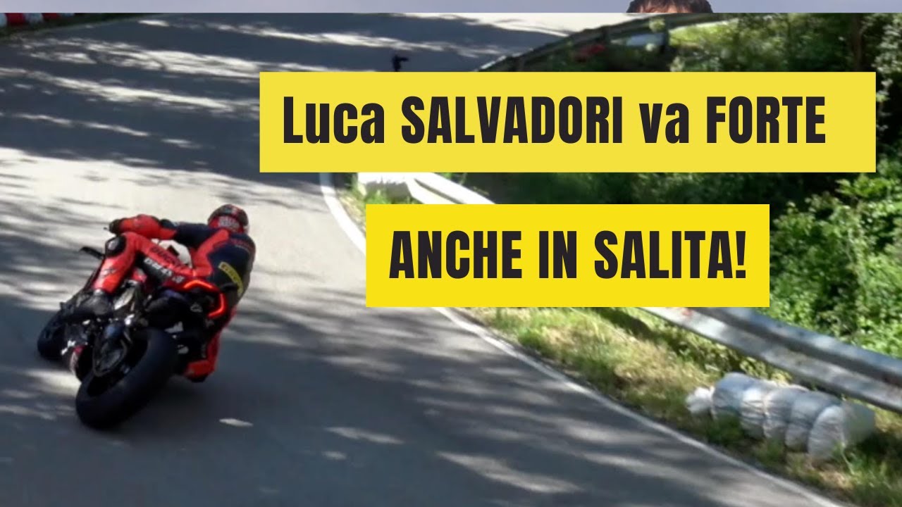 LUCA SALVADORI VA FORTE ANCHE IN SALITA