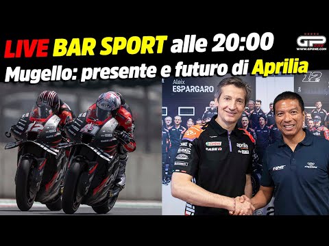 LIVE Bar Sport alle 20:00 - Mugello: presente e futuro di Aprilia