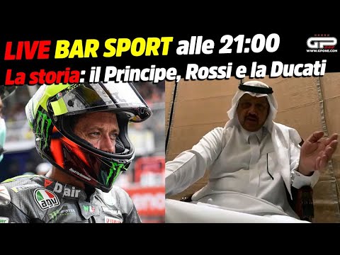 LIVE Bar Sport alle 21:00 - La storia: il Principe, Rossi e la Ducati