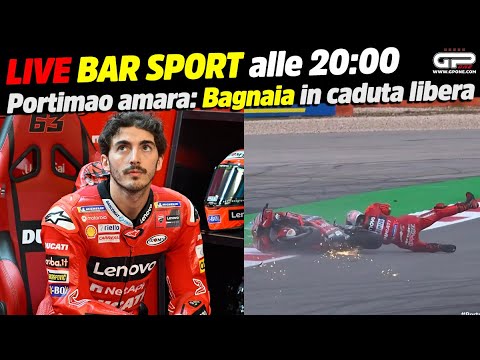 LIVE Bar Sport alle 20:00 - Portimao amara: Bagnaia in caduta libera