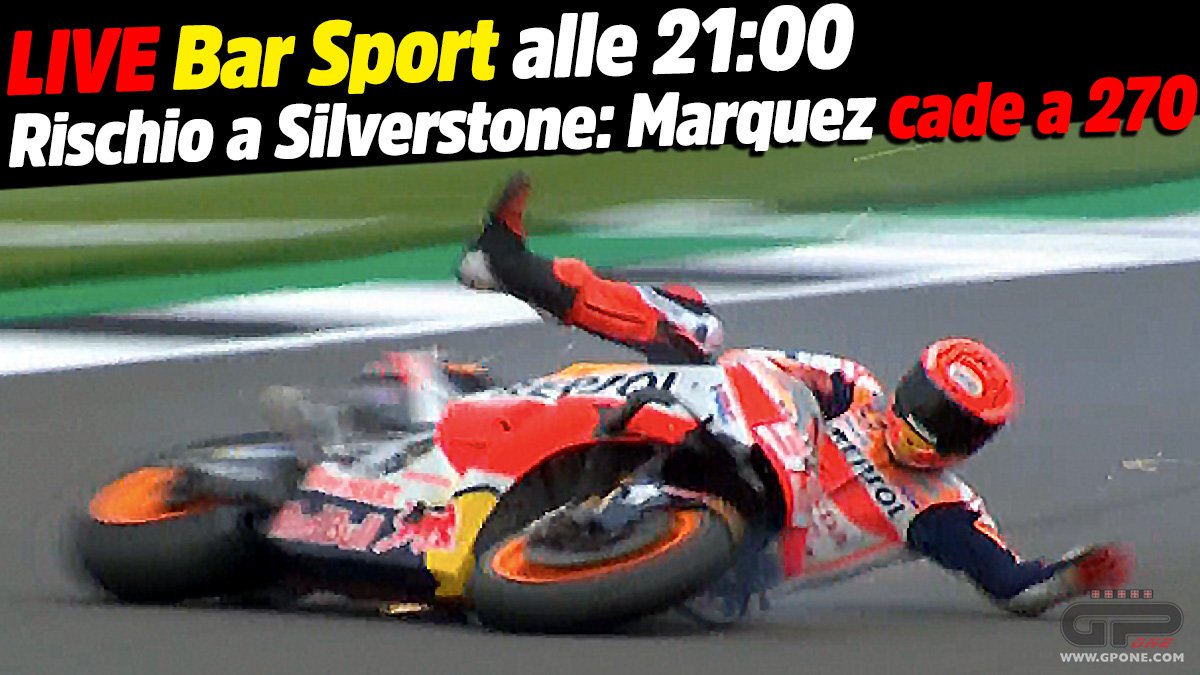 MotoGP, LIVE Bar Sport à 21h00 – risque à Silverstone : Marquez tombe à 270