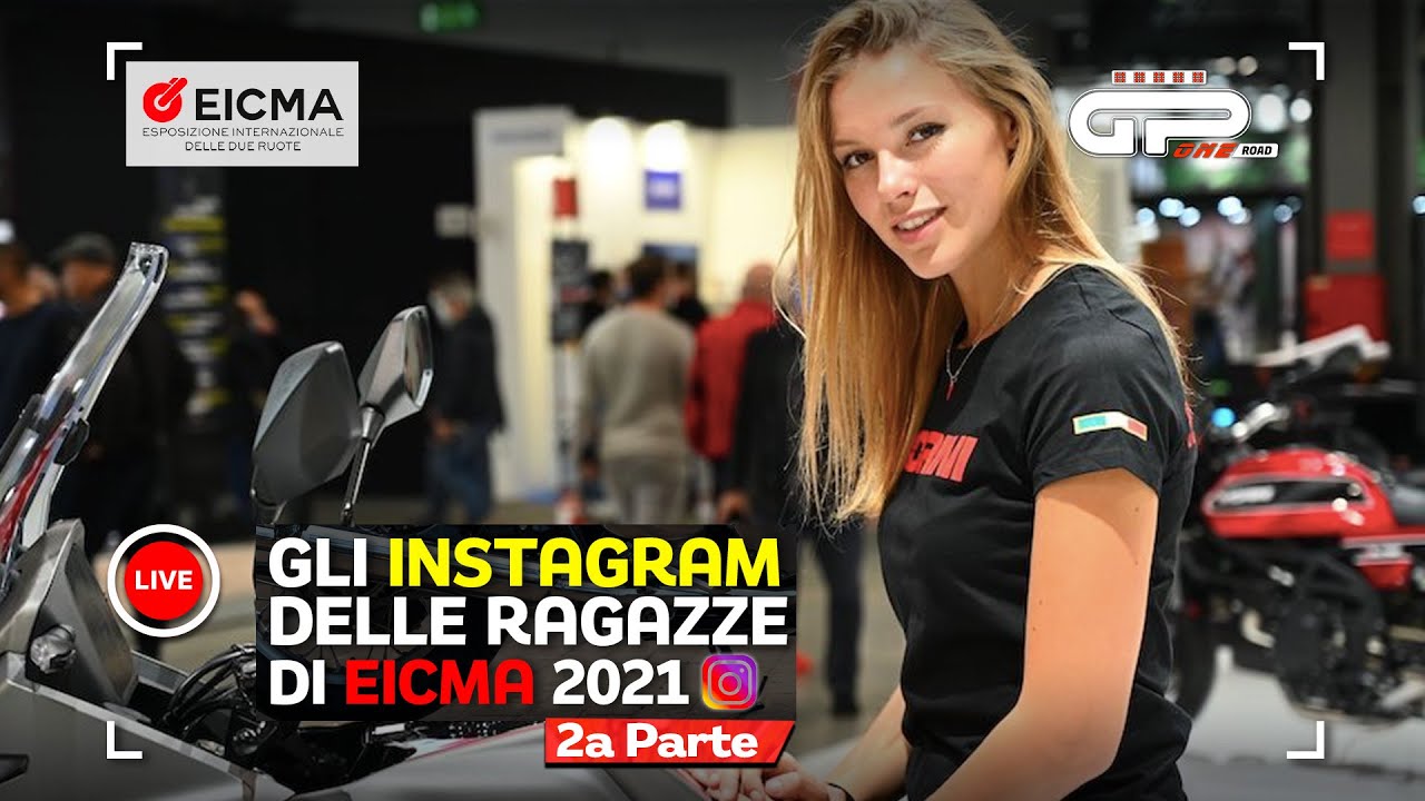 Toutes, absolument toutes les filles de l’EICMA 2021