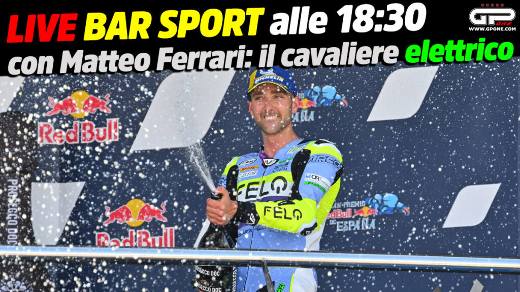 MotoE, LIVE Bar Sport à 18h30 - avec Matteo Ferrari : le pilote électrique