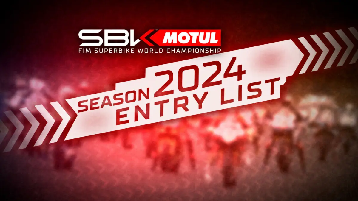 Superbike, Supersport, Supersport 300 : voici les listes des engagés pour 2024